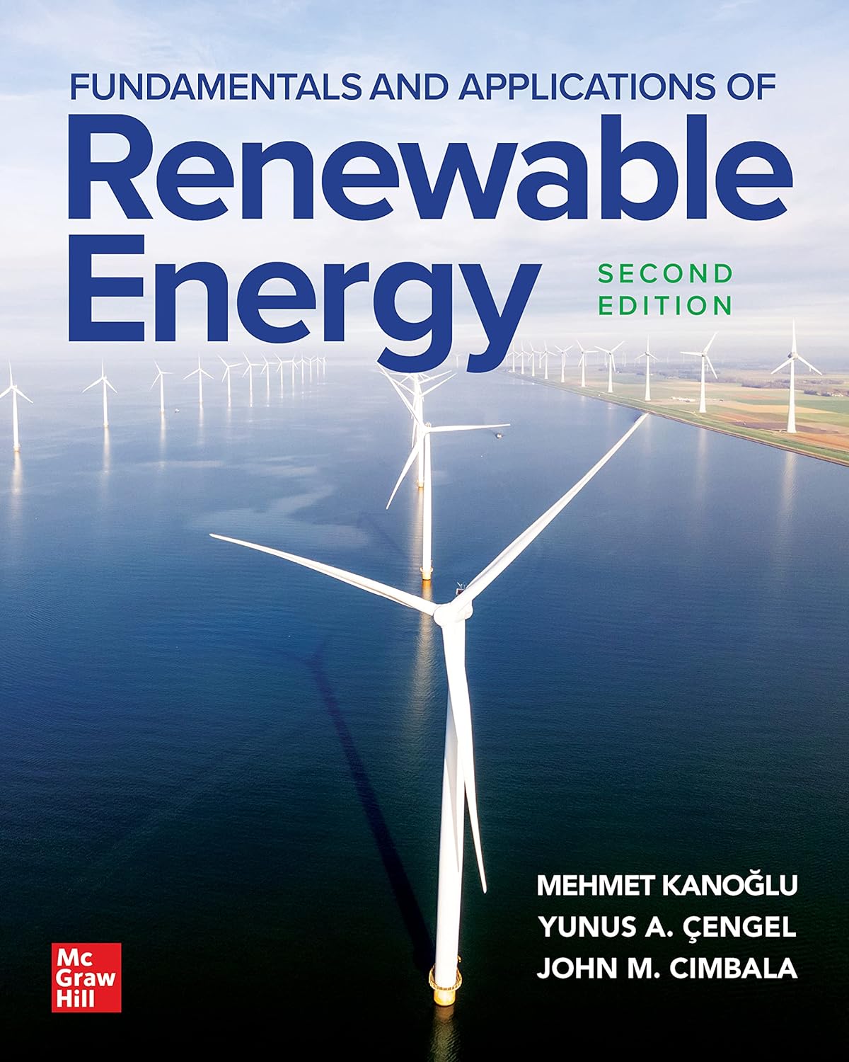Fundamentals and Applications of Renewable Energy, Second Edition     2nd Edition